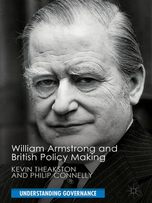 cover image of William Armstrong and British Policy Making